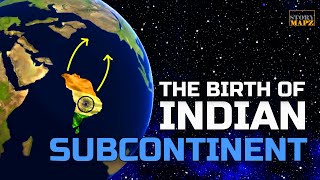 How was the INDIAN SUBCONTINENT born Mapchic [upl. by Lattie]