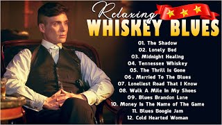 Whiskey Blues Music  Best Slow Blues Songs  Relaxing Jazz Blues Rock Ballads [upl. by Ynnatirb]