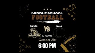 Henryetta Middle School Football Vs Okemah Panthers [upl. by Sansbury852]