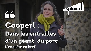 Cooperl  dans les entrailles dun géant du porc lenquête en bref [upl. by Eerolam]