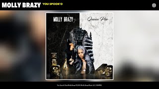 Molly Brazy  You Spookd Audio [upl. by Stoneham]