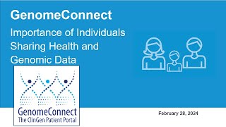 GenomeConnect Webinar The Importance of Individuals Sharing Health and Genomic Data [upl. by Fates363]