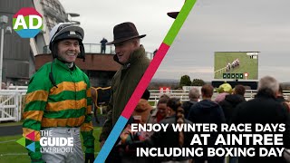 Race days you cant miss this Winter at Aintree Racecourse  The Guide Liverpool [upl. by Burl]