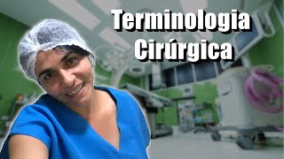 Terminologia cirúrgica  Termos mais usados em Cirurgia [upl. by Frankie]