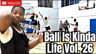 Ball is Kinda Life Vol 26  The YNs 🥷🏾vs The Old Heads👴🏾 ELBOWS ON ELBOWS [upl. by Shanie]