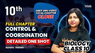 Control amp Coordination Detailed One Shot  Class 10 Biology  CBSE 2025  Sandra Maam [upl. by Adnirod]