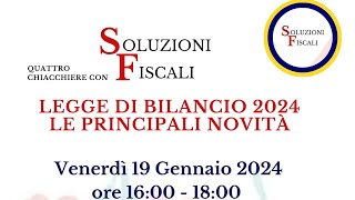 Webinar SF  Legge di Bilancio 2024 [upl. by Tierell]