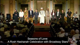 Seasons of Love A Rosh Hashanah Celebration with Broadway Stars [upl. by Elokyn669]