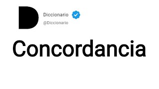 Concordancia Significado En Español [upl. by Rtoip991]