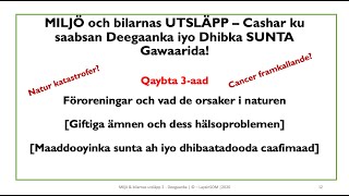 Miljö amp Bilarnas Utsläpp 3Deegaanka iyo Dhibka SUNTA Gawaarida [upl. by Kyl]