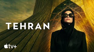 Tehran — Official Trailer  Apple TV [upl. by Sackey]