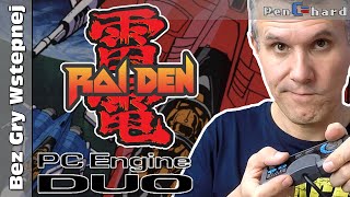 Bez Gry Wstępnej  Raiden PC Engine DUO [upl. by Ianej]