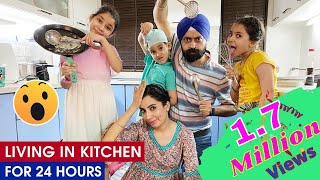 Challenge  Living In Kitchen  24 Hours  Ramneek Singh 1313  RS 1313 STORIES [upl. by Bergstrom331]