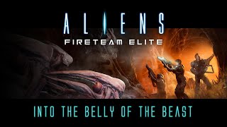 ALIENS Fireteam Elite Pathogen  Into The Belly of the Beast [upl. by Linnet]