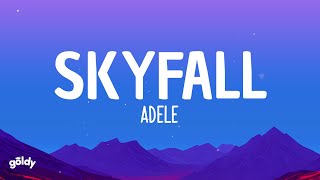 Adele  Skyfall Lyrics [upl. by Aicercul]