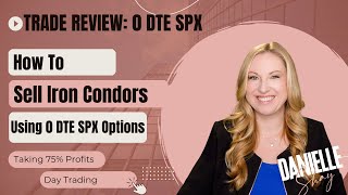 Making Money Day Trading 0 DTE SPX Options Iron Condors [upl. by Erwin]