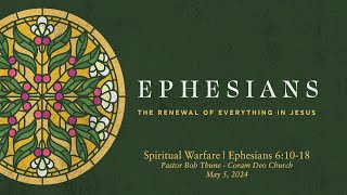 Spiritual Warfare  Ephesians 61018 [upl. by Gibeon131]