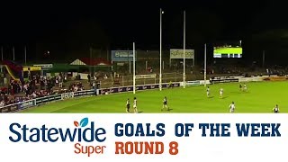 Round 8 Statewide Super Goals of the Week [upl. by Skvorak578]