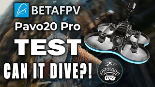 BETAFPV Pavo20 Pro  Dive test 4K betafpv pavo20pro [upl. by Ruddie]