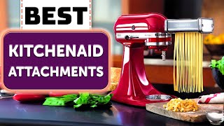 Top 10 Best KitchenAid Attachments That Are Worth Seeing [upl. by Hilaire]