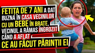 O Fetiță de 7 ani a Dat buzna în casa vecinilor cu un bebe în Brațe Vecinul a rămas Îngrozit când [upl. by Namrak886]