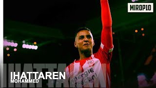 MOHAMMED IHATTAREN ✭ PSV ✭ PURE CLASS ✭ Skills amp Goals ✭ 20182019 ✭ [upl. by Catriona]