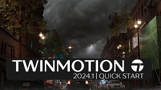 Twinmotion 20241  Quick Start [upl. by Adar]