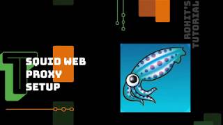 Squid Proxy Server configuration in Linux CentOS 8 Part I [upl. by Newmann36]