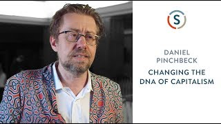 Daniel Pinchbeck Changing the DNA of Capitalism [upl. by Eimaj315]