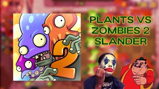 Plants VS Zombies 2 SLANDER [upl. by Annelise596]