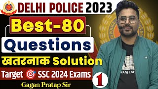 Delhi Police Constable 2023 Best80 सवाल खतरनाक Solution GAGAN PRATAP SIR ssc cgl [upl. by Adnamar]