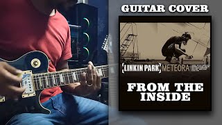 Linkin Park  quot From the Inside quot  Guitar Cover [upl. by Anua]