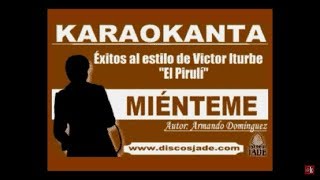 Karaokanta  Víctor Yturbe  Miénteme [upl. by Cynarra]