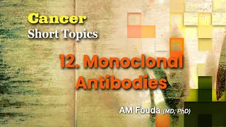 Short topics Monoclonal antibodies in cancer therapy [upl. by Niac]