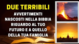 Biblica Due terribili avvertimenti sul tuo futuro e sulla tua famiglia [upl. by Franky]