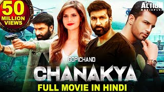 CHANAKYA Full Movie In Hindi 2020 New Hindi Dubbed Full Movie  Gopichand Movies In Hindi Dubbed [upl. by Enelym]