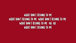 Post Malone What Dont Belong To Me Lyrics [upl. by Elleinnod]