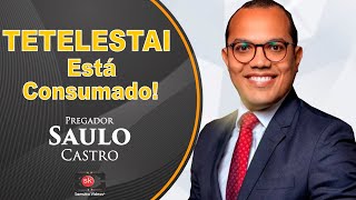 Saulo Castro  Tetelestai está consumado [upl. by Naji267]