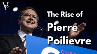 The Rise Of Pierre Poilievre [upl. by Goss]