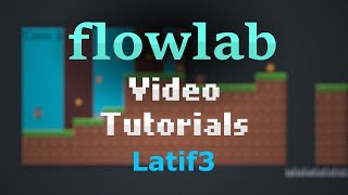 Flowlab Tutorial 1  Basic platformer [upl. by Jarrow]