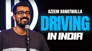 THE INDIAN ROAD FOOD CHAIN  Azeem Banatwalla StandUp Comedy 2023 [upl. by Hafeenah]