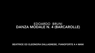 Edoardo Bruni ARS MODI  Danza modale n 4 quotBarcarollequot Beatrice ed Eleonora Dallagnese [upl. by Yrdua]