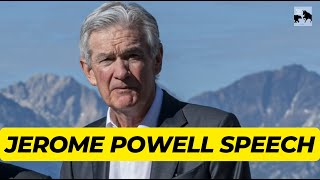 JEROME POWELL SPEAKING LIVE [upl. by Sapphire]