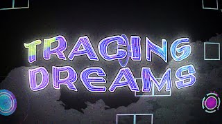 ☆Tracing Dreams☆  Duo level ft KayGD  Geometry Dash 22 Layout [upl. by Asilenna]