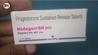 Nidagen SR 200 Tablet  Progesterone Tablet  Nidagen SR 200mg Tablet Uses Benefits Dosage Review [upl. by Aelc791]