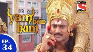 Yam Hain Hum  यम हैं हम  Episode 34  29th January 2015 [upl. by Nohsreg163]