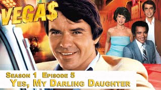 VEGA S1E5 YES MY DARLING DAUGHTER  FULL EP [upl. by Cedell]