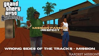 Wrong sides of the track  GTA SA HARDEST MISSION🧠 [upl. by Ainig]