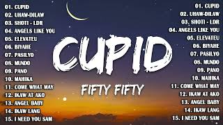 😘Cupid  Fifty fifty x Dilaw x Shoti  LDR 💕 Tagalog Love Songs Top Trends  New OPM Playl 2023 🎻 [upl. by Doi743]