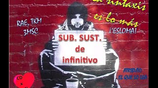 Oración subordinada sustantiva  proposiciones de infinitivo [upl. by Hodges852]